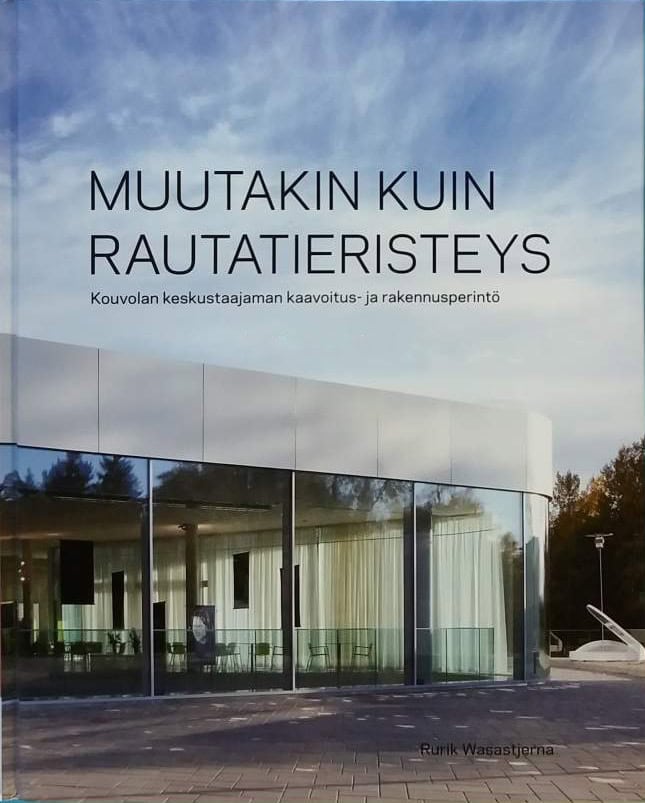 Muutakin kuin rautatieristeys