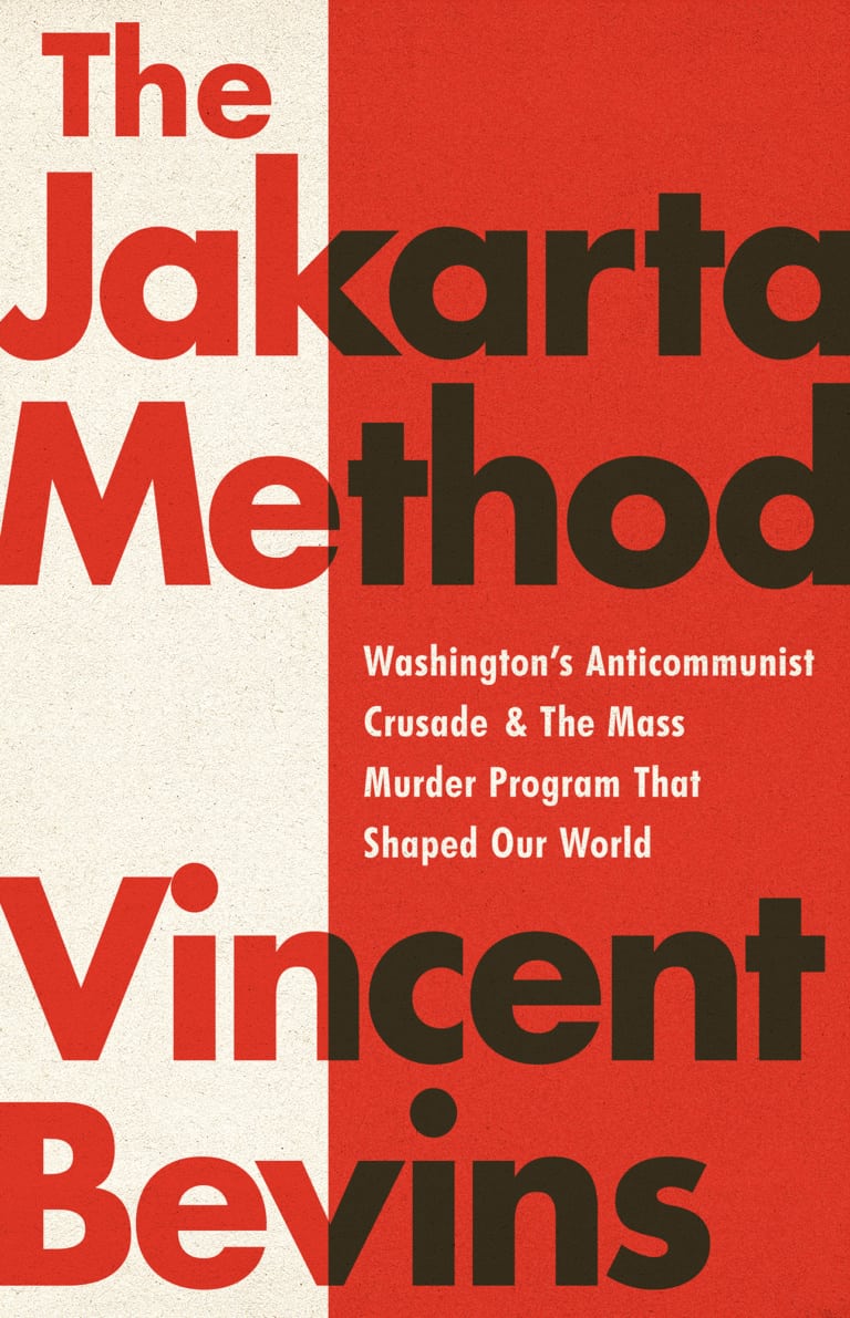 the jakarta method vincent bevins