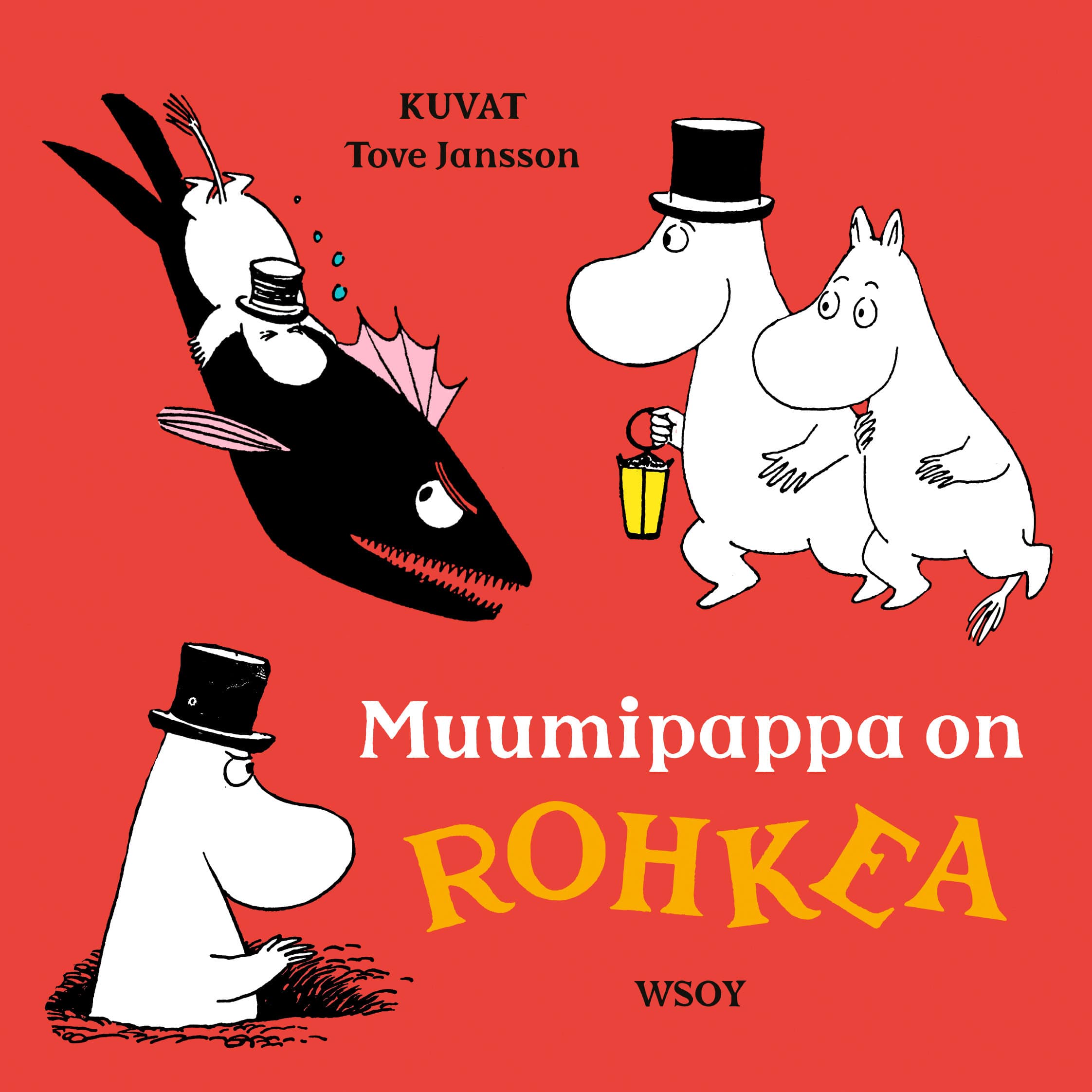 Muumipappa on rohkea