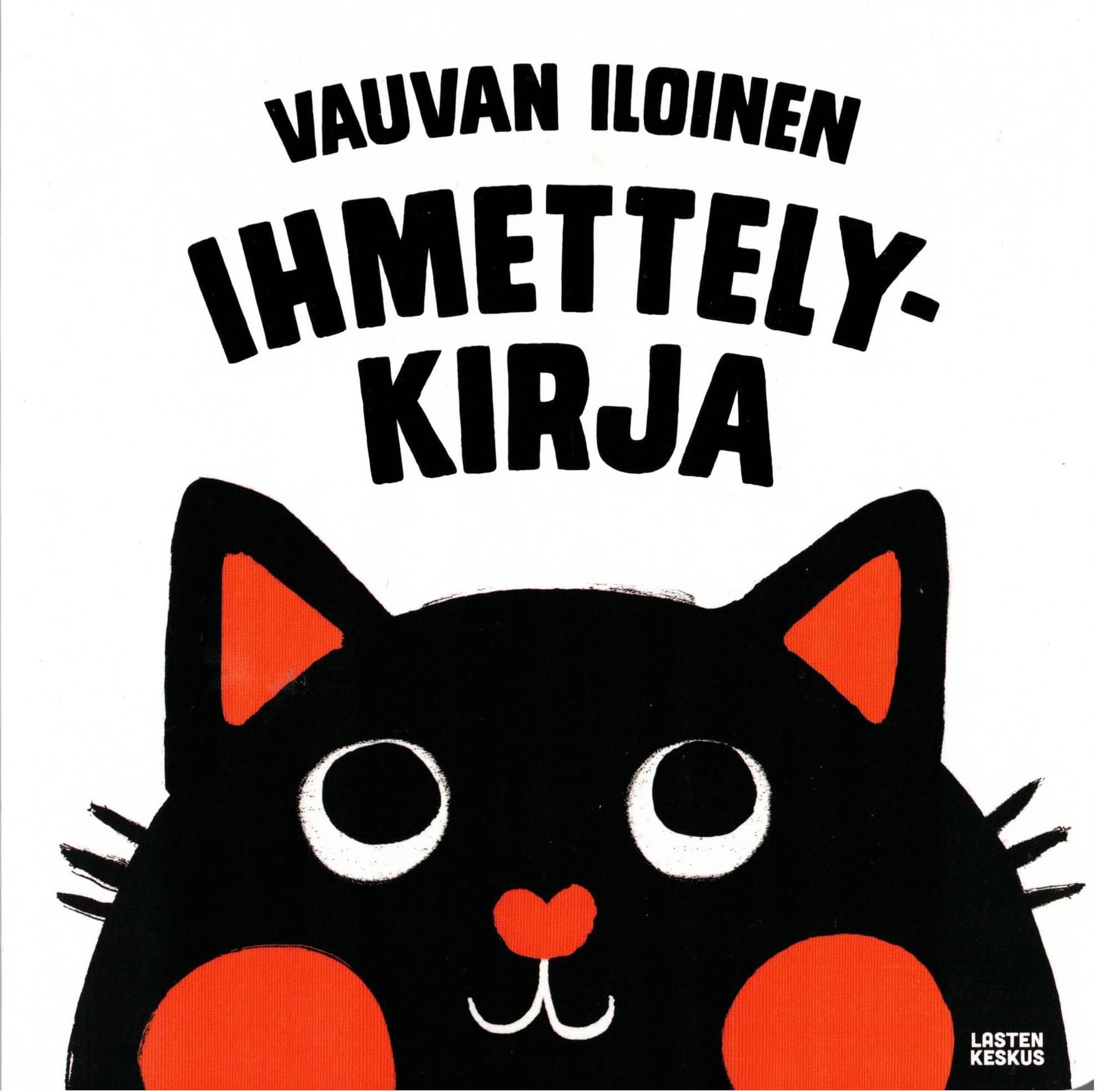 Vauvan iloinen ihmettelykirja