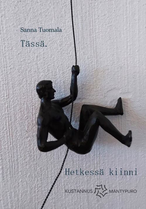 Tässä. Hetkessä kiinni