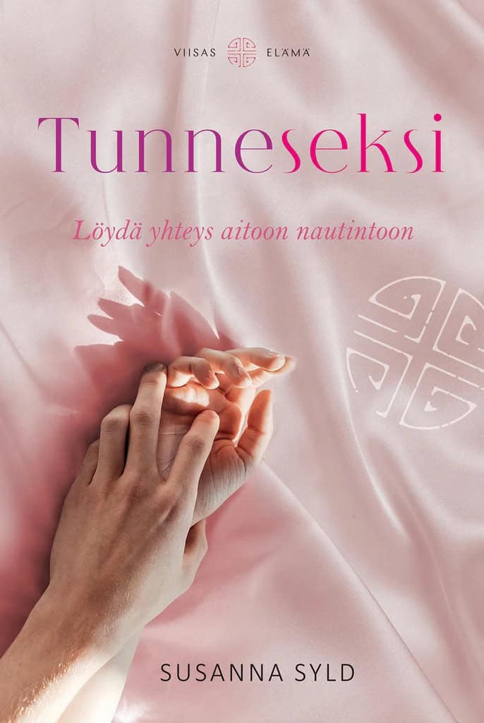 Tunneseksi-kirjan kannessa on vaaleanpunaisella silkkikankaalla kaksi toisiinsa kietoutunutta kättä.